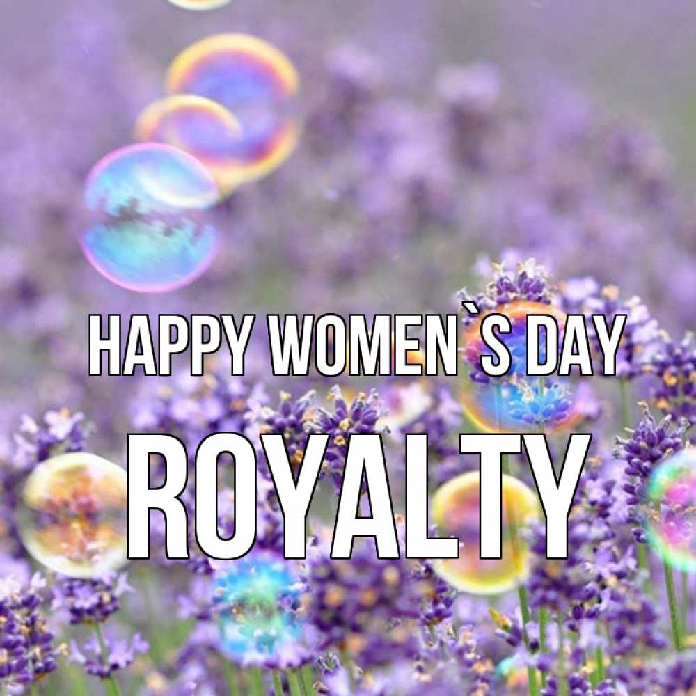 Greetings card с именем, Royalty happy women`s day цветы Greetings with text for free download 